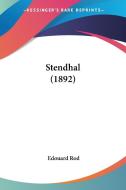 Stendhal (1892) di Edouard Rod edito da Kessinger Publishing