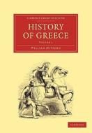 The History of Greece - Volume 1 di William Mitford edito da Cambridge University Press