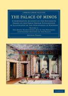 The Palace of Minos di Arthur Evans edito da Cambridge University Press