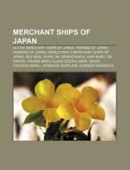 Merchant Ships Of Japan: Red Seal Ships, di Books Llc edito da Books LLC, Wiki Series