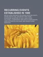 Recurring Events Established In 1980: Ro di Books Llc edito da Books LLC, Wiki Series