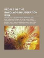 People Of The Bangladesh Liberation War: di Books Llc edito da Books LLC, Wiki Series