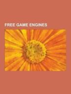 Free Game Engines di Source Wikipedia edito da University-press.org