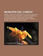 Municipis Del Comtat: Agres, Cocentaina, di Font Wikipedia edito da Books LLC, Wiki Series