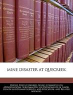Mine Disaster At Quecreek edito da Bibliogov