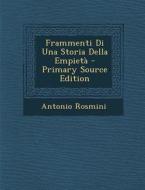 Frammenti Di Una Storia Della Empieta di Antonio Rosmini edito da Nabu Press