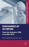 Discourses of Olympism di D. Chatziefstathiou, I. Henry edito da Palgrave Macmillan UK