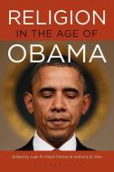 Religion in the Age of Obama edito da BLOOMSBURY ACADEMIC