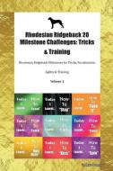Rhodesian Ridgeback 20 Milestone Challenges: Tricks & Training Rhodesian Ridgeback Milestones for Tricks, Socialization, di Todays Doggy edito da LIGHTNING SOURCE INC