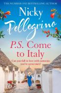 P.S. Come To Italy di Nicky Pellegrino edito da Orion Publishing Co