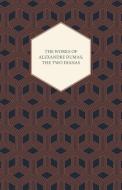 The Works of Alexandre Dumas; The Two Dianas di Alexandre Dumas edito da Case Press