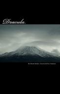 Dracula di Bram Stoker, Justin Noel Staines edito da Createspace