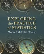 Exploring the Practice of Statistics di David S. Moore, George P. Mccabe, Bruce A. Craig edito da W H FREEMAN & CO