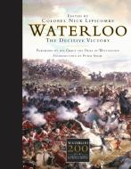 Waterloo di Nick Lipscombe edito da Bloomsbury Publishing PLC
