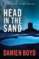 Head In The Sand di Damien Boyd edito da Amazon Publishing