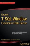 Expert T-SQL Window Functions in SQL Server di Kathi Kellenberger edito da APRESS L.P.
