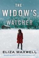 The Widow's Watcher di Eliza Maxwell edito da Amazon Publishing
