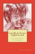 Lazarillo de Tormes. English-French edito da Createspace