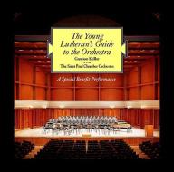 The Young Lutheran's Guide to the Orchestra: A Special Benefit Performance edito da HighBridge Audio