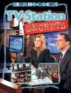 TV-Station Secrets di Dave Cupp, Cecilia Minden edito da Child's World
