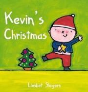 Kevin's Christmas di Liesbet Slegers edito da Clavis Publishing