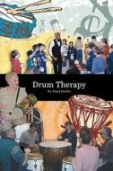 Drum Therapy di Floyd Darden edito da Media Creations Inc
