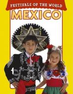 Mexico di Elizabeth Berg edito da Cavendish Square Publishing