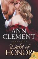 Debt of Honor di Ann Clement edito da Samhain Publishing