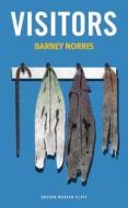 Visitors di Barney Norris edito da Oberon Books Ltd