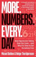 More. Numbers. Every. Day. di Micael Dahlen, Helge Thorbjornsen edito da Octopus Publishing Group