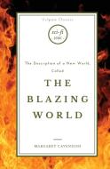 The Blazing World di Margaret Cavendish edito da Vulpine Press