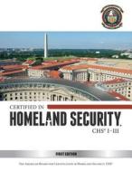 Certified in Homeland Security, CHS I-III edito da American Board for Certification in Homeland
