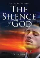 The Silence of God: Sock It to Me! di Gene Russell edito da LIGHTNING SOURCE INC