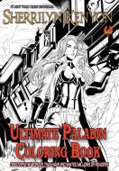 Ultimate Paladin Coloring Book di Sherrilyn Kenyon, Sherrilyn McQueen edito da Nemesis Press