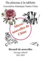 Micronouvelles de Chine di Association Atlantique Nantes Chine edito da Books on Demand