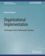 Organizational Implementation di Morten Hertzum edito da Springer International Publishing