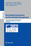 Knowledge Engineering and Knowledge Management edito da Springer International Publishing