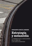 Estrategia y melancolía di Margarita García Candeira edito da Lang, Peter