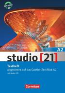 studio [21] Grundstufe A2: Gesamtband. Testheft mit Audio-CD di Nailia Pasemann edito da Cornelsen Verlag GmbH