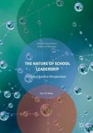 The Nature of School Leadership di Paul W. Miller edito da Springer International Publishing