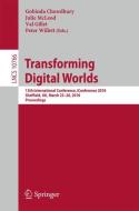 Transforming Digital Worlds edito da Springer International Publishing