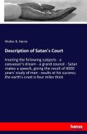 Description of Satan's Court di Walter B. Harris edito da hansebooks
