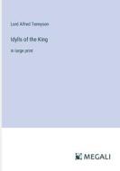 Idylls of the King di Alfred Tennyson edito da Megali Verlag