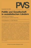 Politik und Gesellschaft in sozialistischen Ländern edito da VS Verlag für Sozialwissenschaften