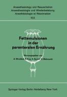 Fettemulsionen in der parenteralen Ernährung edito da Springer Berlin Heidelberg
