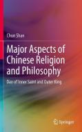 Major Aspects of Chinese Religion and Philosophy di Chun Shan edito da Springer Berlin Heidelberg