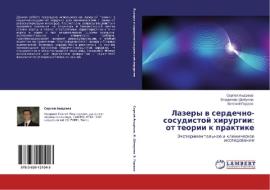 Lazery V Serdechno-sosudistoy Khirurgii di Andreev Sergey edito da Lap Lambert Academic Publishing