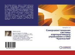 Sovershenstvovanie sistemy korporativnogo upravleniya v OAO "Uralkalij" di Nadezhda Irtegova edito da LAP Lambert Academic Publishing