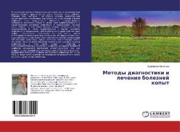 Metody diagnostiki i lecheniya boleznej kopyt di Ekaterina Matveeva edito da LAP Lambert Academic Publishing