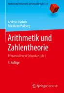 Arithmetik und Zahlentheorie di Andreas Büchter, Friedhelm Padberg edito da Springer-Verlag GmbH